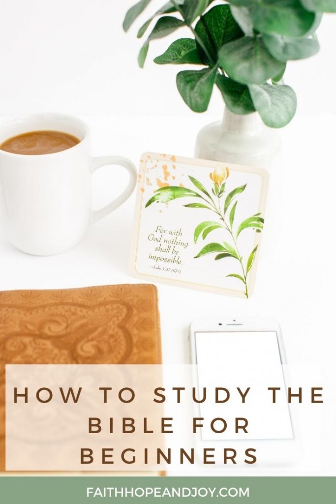 How to study your Bible a complete guide for beginners 