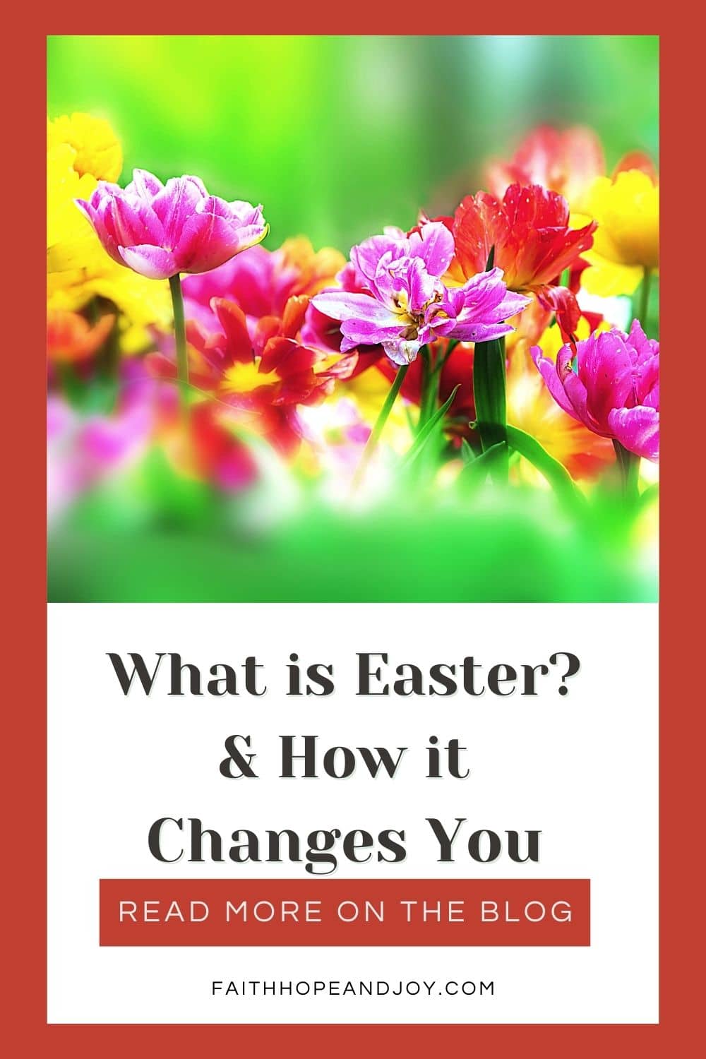 What is Easter? and how does the power of thee resurrection change you today?