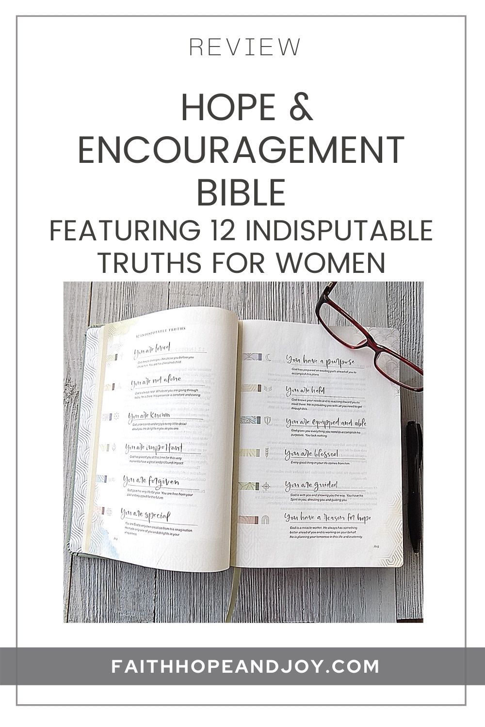 The Hope & Encouragement Bible - a Bible for women that amplifies your identity in Christ through 12 indisputable truths.
