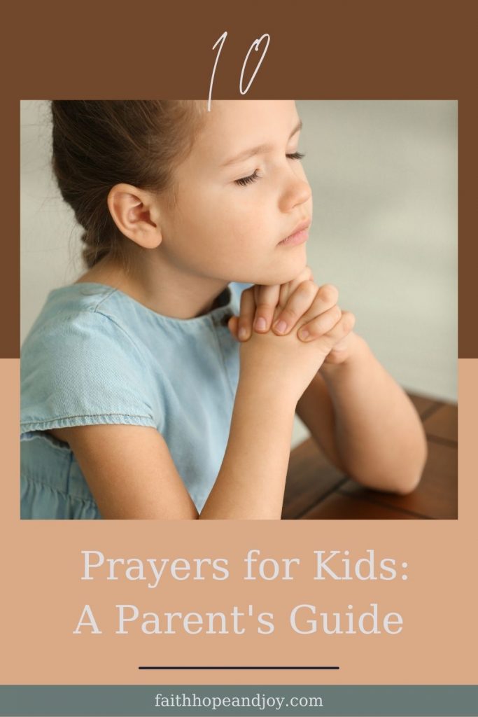Teaching Kids to Pray - 10 prayers every child should know