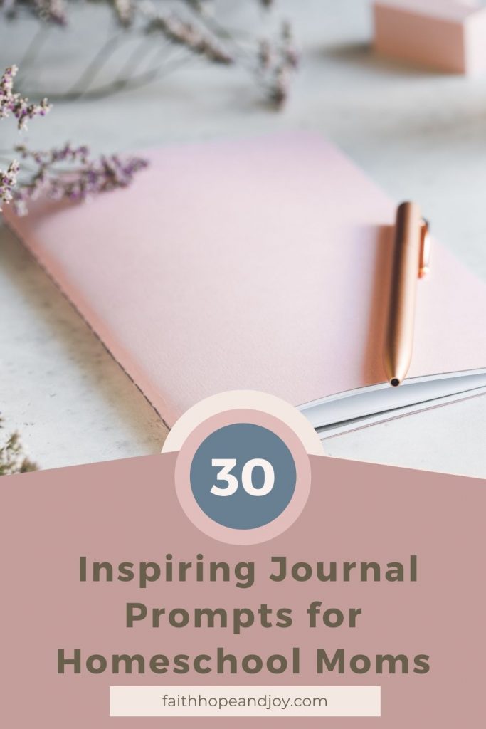 30 Inspiring Journal Prompts for Homeschool Moms