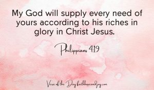 Philippians 4:19 God meets our needs
