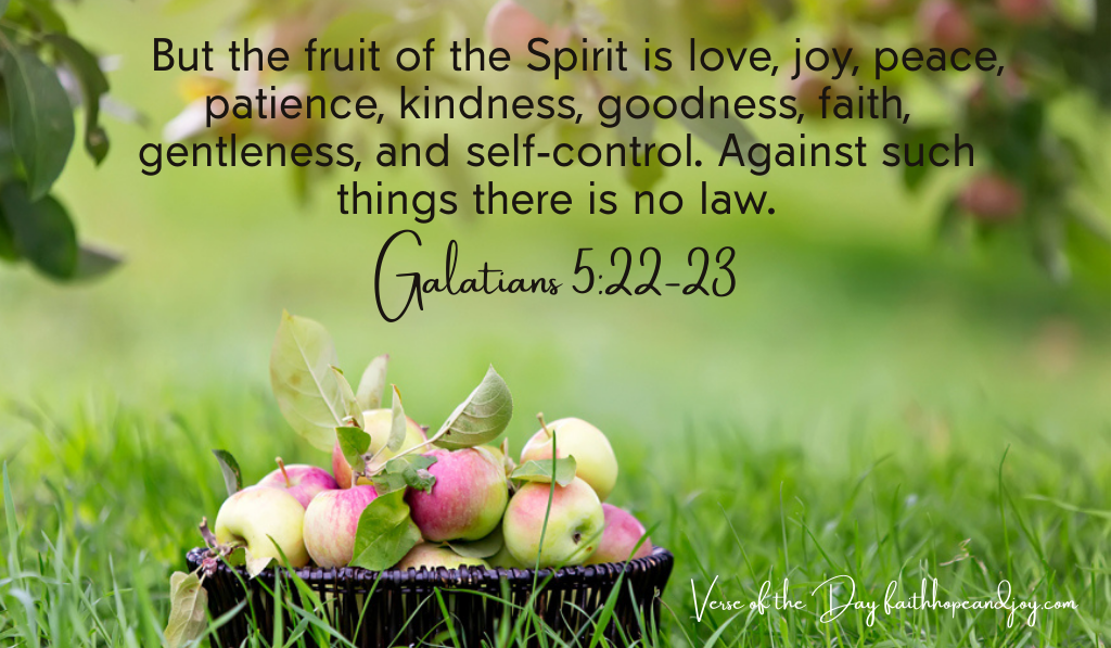 Galatians 5:22-23 Understanding the fruit of the Spirit