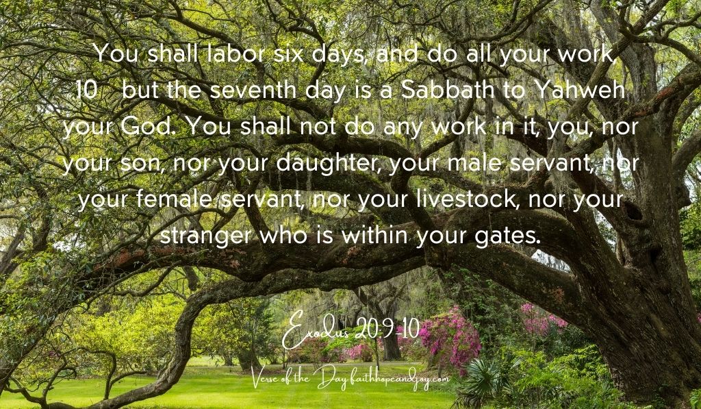 Exodus 20:9-10 Rest on the Sabbath