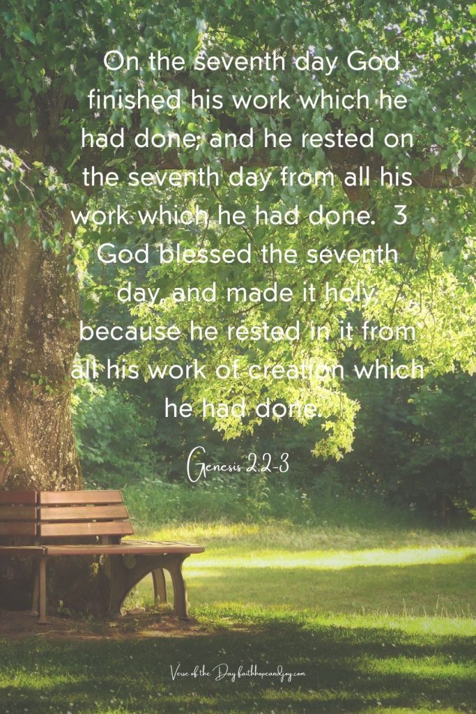 Genesis 2:2-3 God’s example for rest