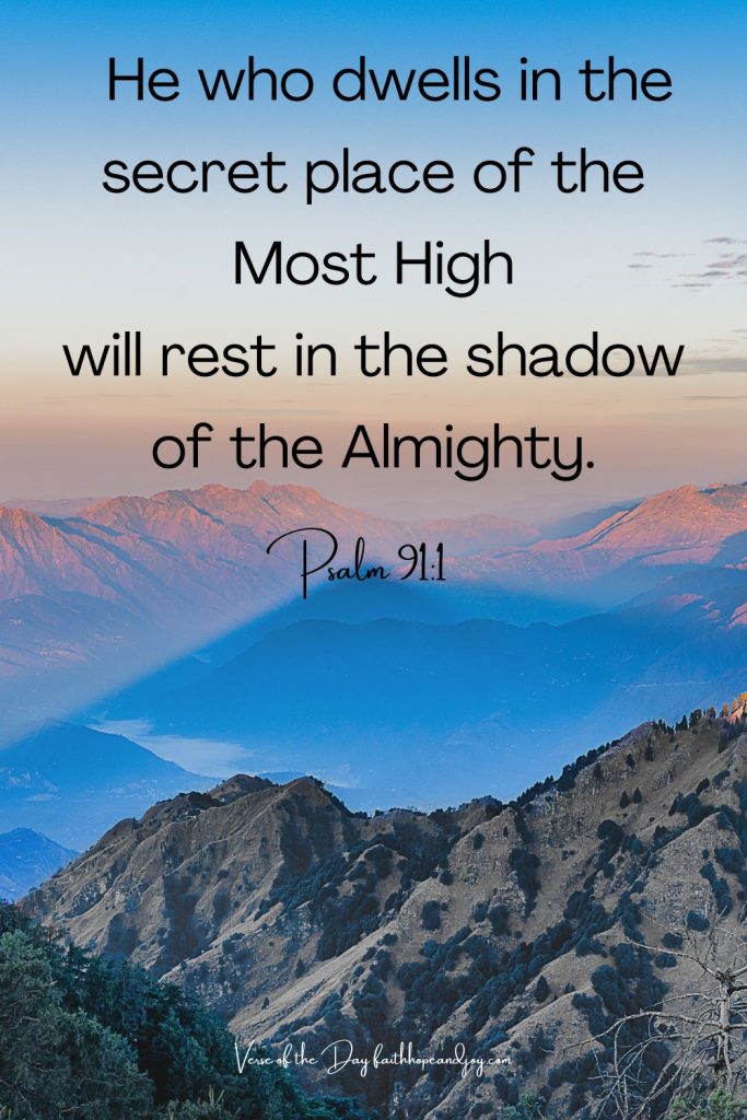 Psalm 91:1 Rest in the Shadow of the Almighty